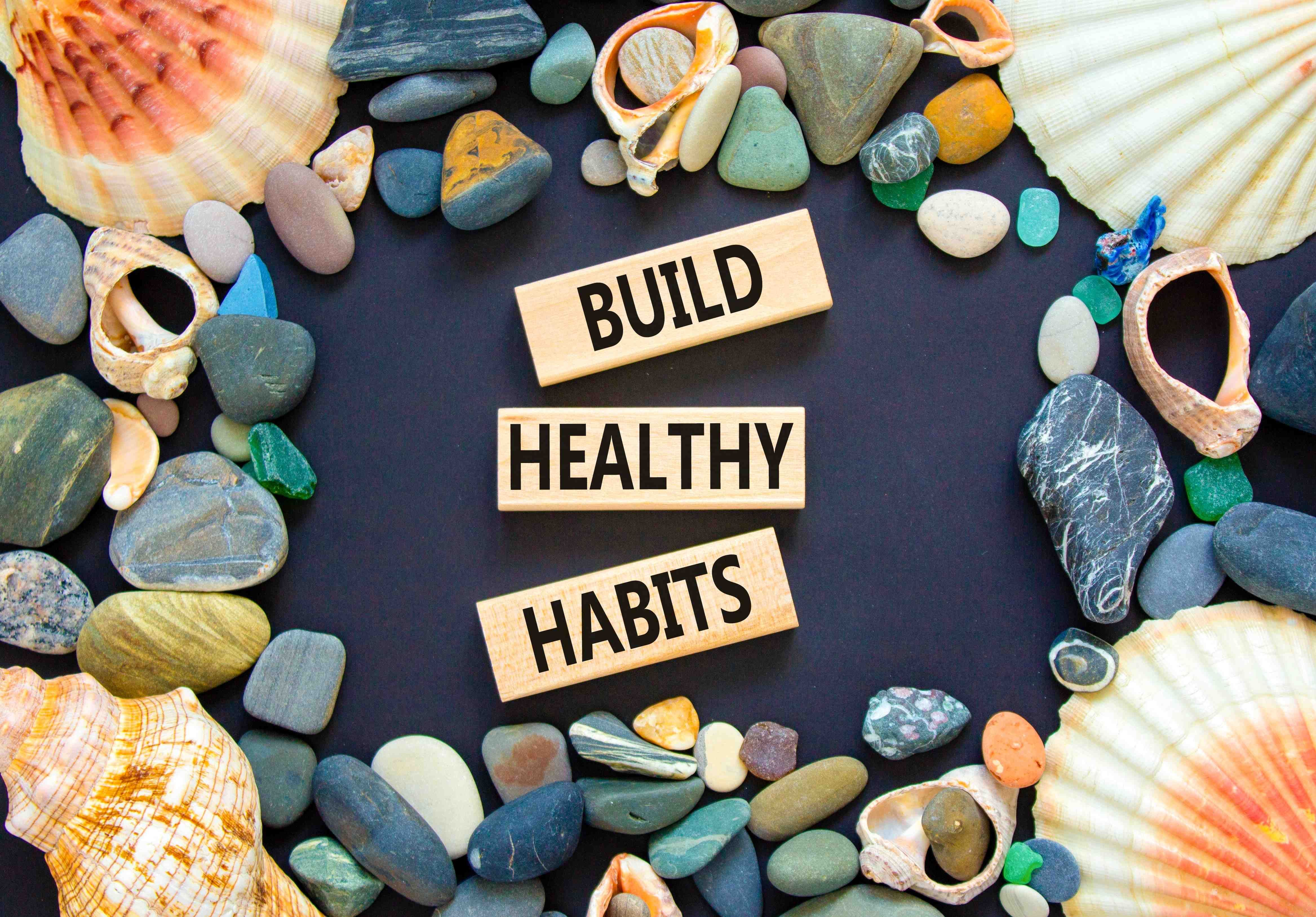 Build Healthy Habits 25